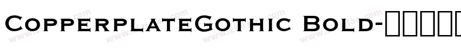 CopperplateGothic Bold字体转换